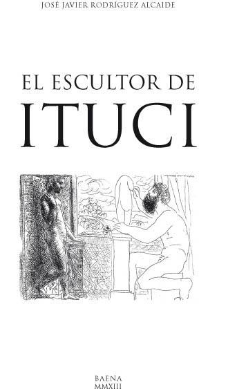 El escultor de Ituci